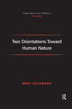 Two Orientations Toward Human Nature