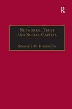 Networks, Trust and Social Capital: Theoretical and Empirical Investigations from Europe