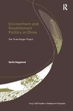 Environment and Resettlement Politics in China: The Three Gorges Project