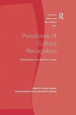 Paradoxes of Cultural Recognition: Perspectives from Northern Europe