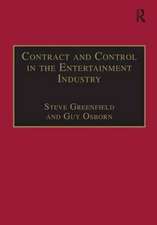 Contract and Control in the Entertainment Industry: Dancing on the Edge of Heaven