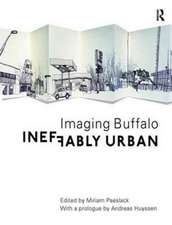 Ineffably Urban: Imaging Buffalo