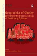 Geographies of Obesity: Environmental Understandings of the Obesity Epidemic