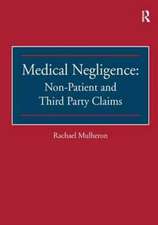 Medical Negligence: Non-Patient and Third Party Claims