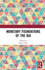 Monetary Foundations of the Raj