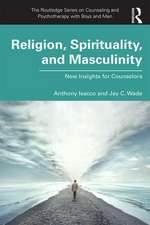 Religion, Spirituality, and Masculinity: New Insights for Counselors