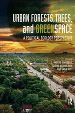 Urban Forests, Trees, and Greenspace: A Political Ecology Perspective