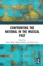 Confronting the National in the Musical Past