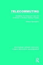 Telecommuting: Modelling the Employer's and the Employee's Decision-Making Process