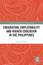 Emigration, Employability and Higher Education in the Philippines