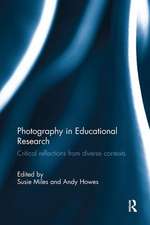 Photography in Educational Research: Critical reflections from diverse contexts