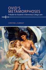 Ovid's Metamorphoses: A Reader for Students in Elementary College Latin