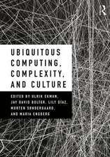 Ubiquitous Computing, Complexity and Culture