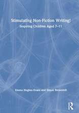 Stimulating Non-Fiction Writing!: Inspiring Children Aged 7 - 11