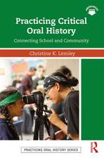 Practicing Critical Oral History: Connecting School and Community