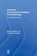 Intensive Transactional Analysis Psychotherapy: An Integrated Model