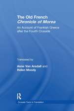 The Old French Chronicle of Morea