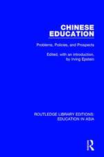 Chinese Education: Problems, Policies, and Prospects