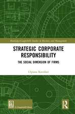 Strategic Corporate Responsibility: The Social Dimension of Firms