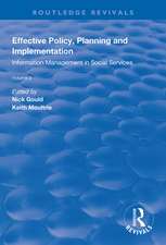 Effective Policy, Planning and Implementation: Volume 2: Information Management in Social Services