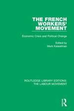 The French Workers' Movement: Economic Crisis and Political Change