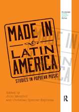 Made in Latin America: Studies in Popular Music