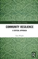 Community Resilience: A Critical Approach