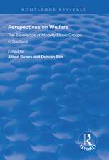 Perspectives on Welfare: Experience of Minority Ethnic Groups in Scotland