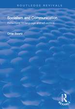 Socialism and Communication: Reflections on Language and Left Politics