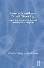 Program Evaluation in School Counseling: Improving Comprehensive and Developmental Programs