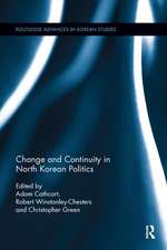 Change and Continuity in North Korean Politics