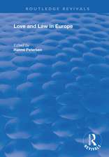 Love and Law in Europe