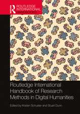 Routledge International Handbook of Research Methods in Digital Humanities