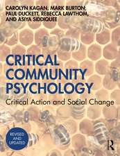 Critical Community Psychology: Critical Action and Social Change