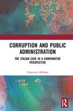 Corruption and Public Administration: The Italian Case in a Comparative Perspective