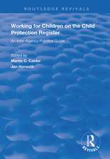 Working for Children on the Child Protection Register: An Inter-Agency Practice Guide