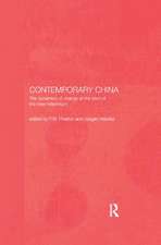 Contemporary China: The Dynamics of Change at the Start of the New Millennium