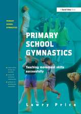 Primary School Gymnastics: Teaching Movement Action Successfully