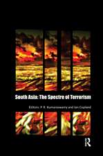 South Asia: The Spectre of Terrorism