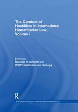 The Conduct of Hostilities in International Humanitarian Law, Volume I