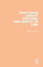 Routledge Library Editions: Philosophy of Time