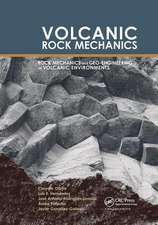 Volcanic Rock Mechanics: Rock Mechanics and Geo-engineering in Volcanic Environments