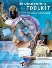 School Portfolio Toolkit: A Planning, Implementation, and Evaluation Guide for Continuous School Improvement