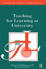 Teaching for Learning at University