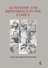 Autonomy and Dependence in the Family: Turkey and Sweden in Critical Perspective