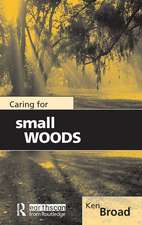 Caring for Small Woods