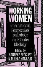 Working Women: International Perspectives on Labour and Gender Ideology