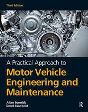 A Practical Approach to Motor Vehicle Engineering and Maintenance