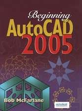 Beginning AutoCAD 2005