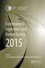 Contemporary Ergonomics and Human Factors 2015: Proceedings of the International Conference on Ergonomics & Human Factors 2015, Daventry, Northamptonshire, UK, 13-16 April 2015